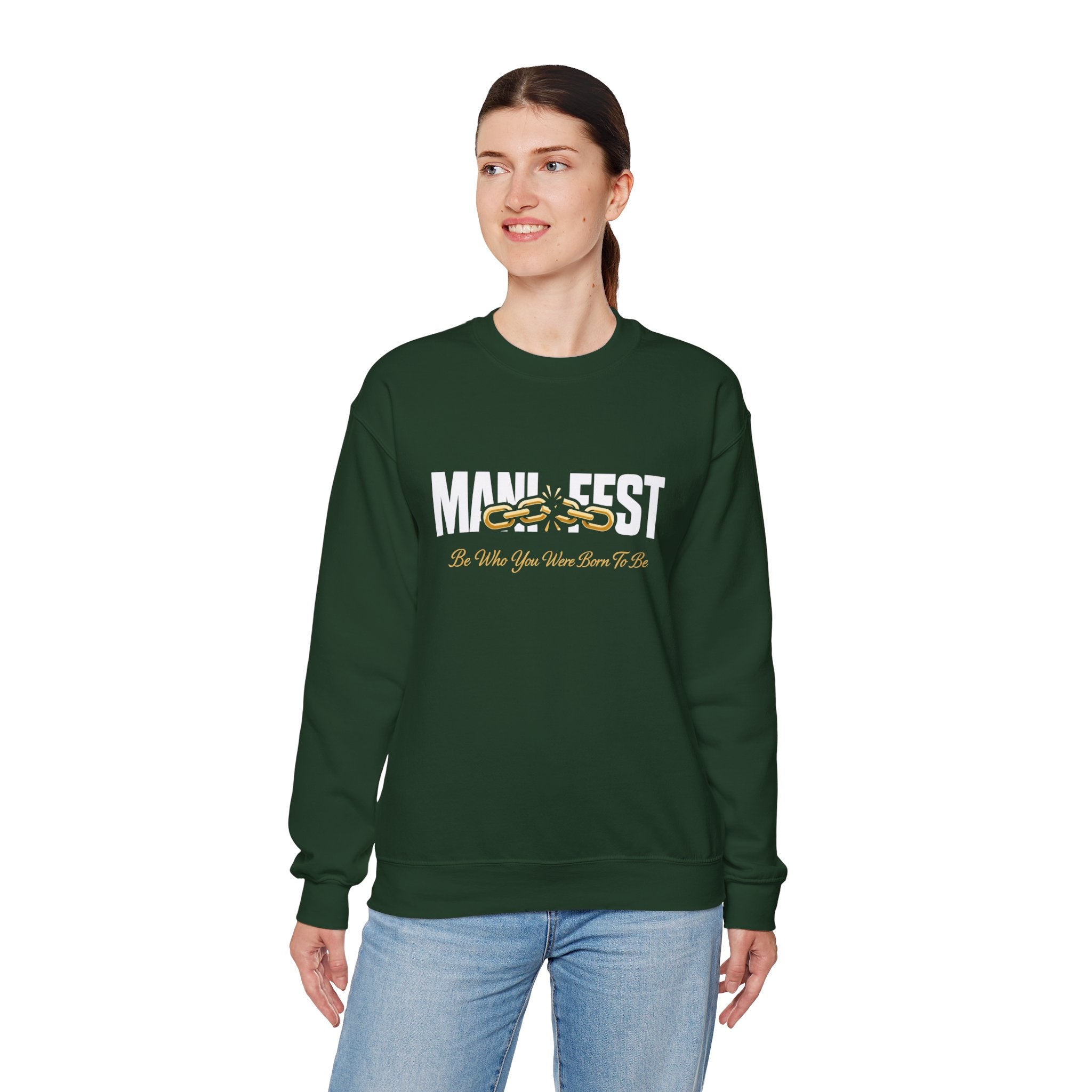 Manifest - Be Who were Born to be Crewneck Sweatshirt