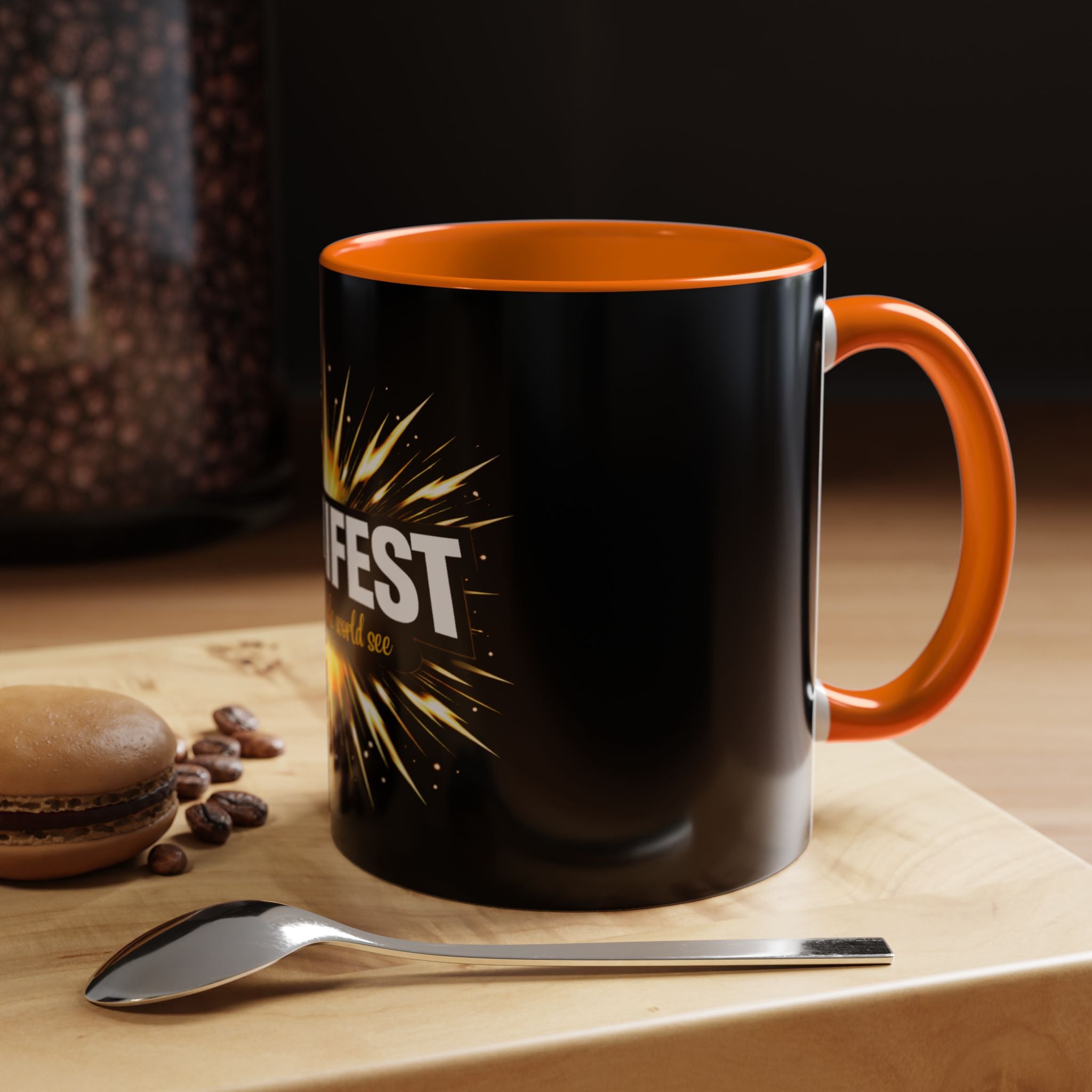 Manifest - Let the Whole World see Coffee Mug