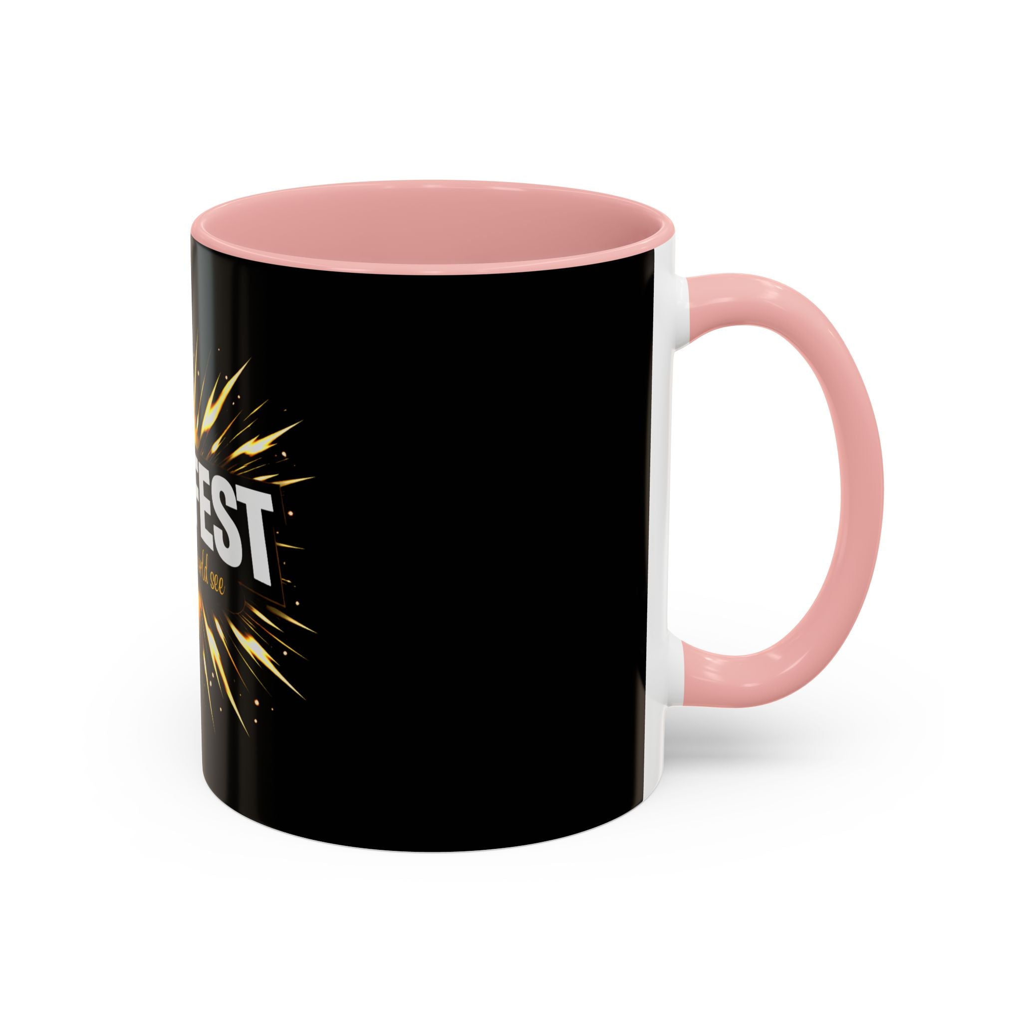 Manifest - Let the Whole World see Coffee Mug