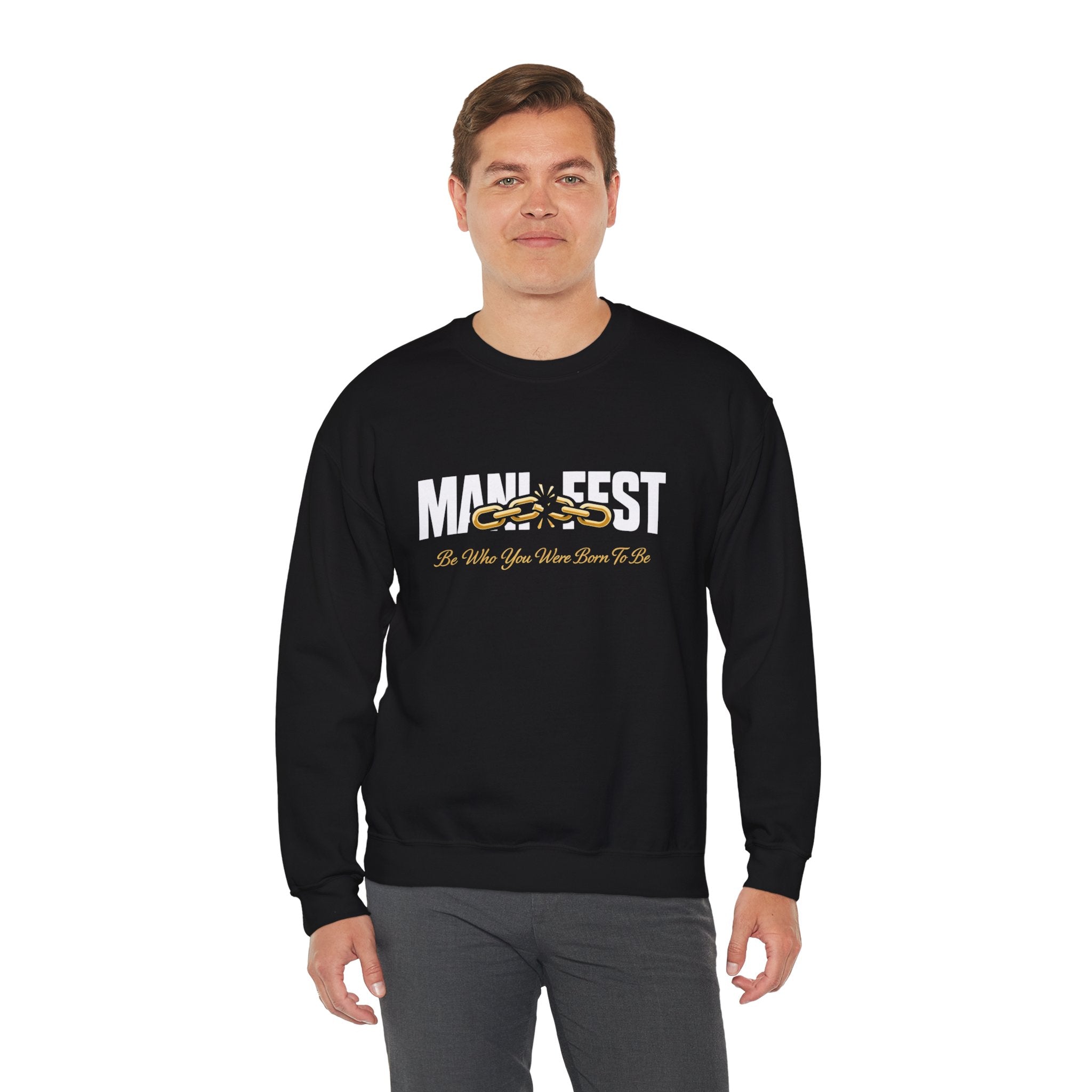 Manifest - Be Who were Born to be Crewneck Sweatshirt