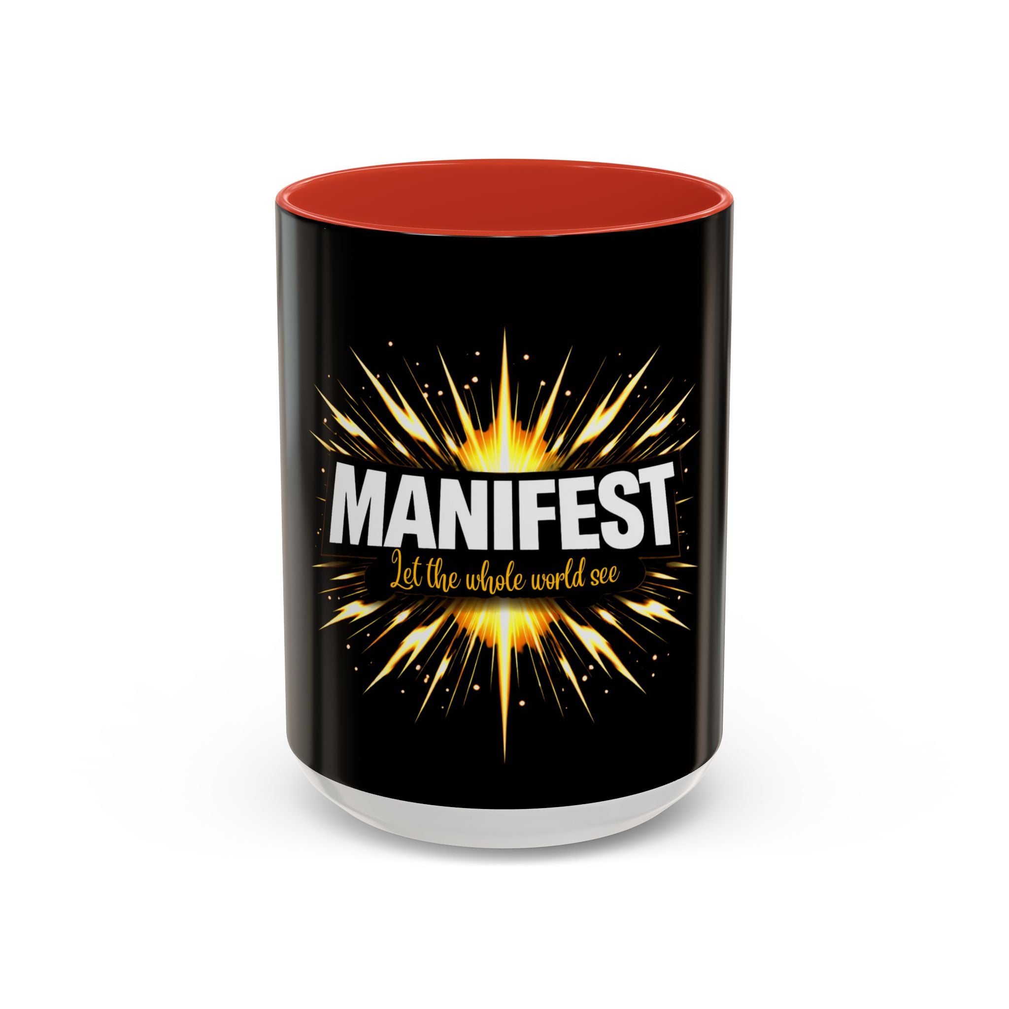 Manifest - Let the Whole World see Coffee Mug