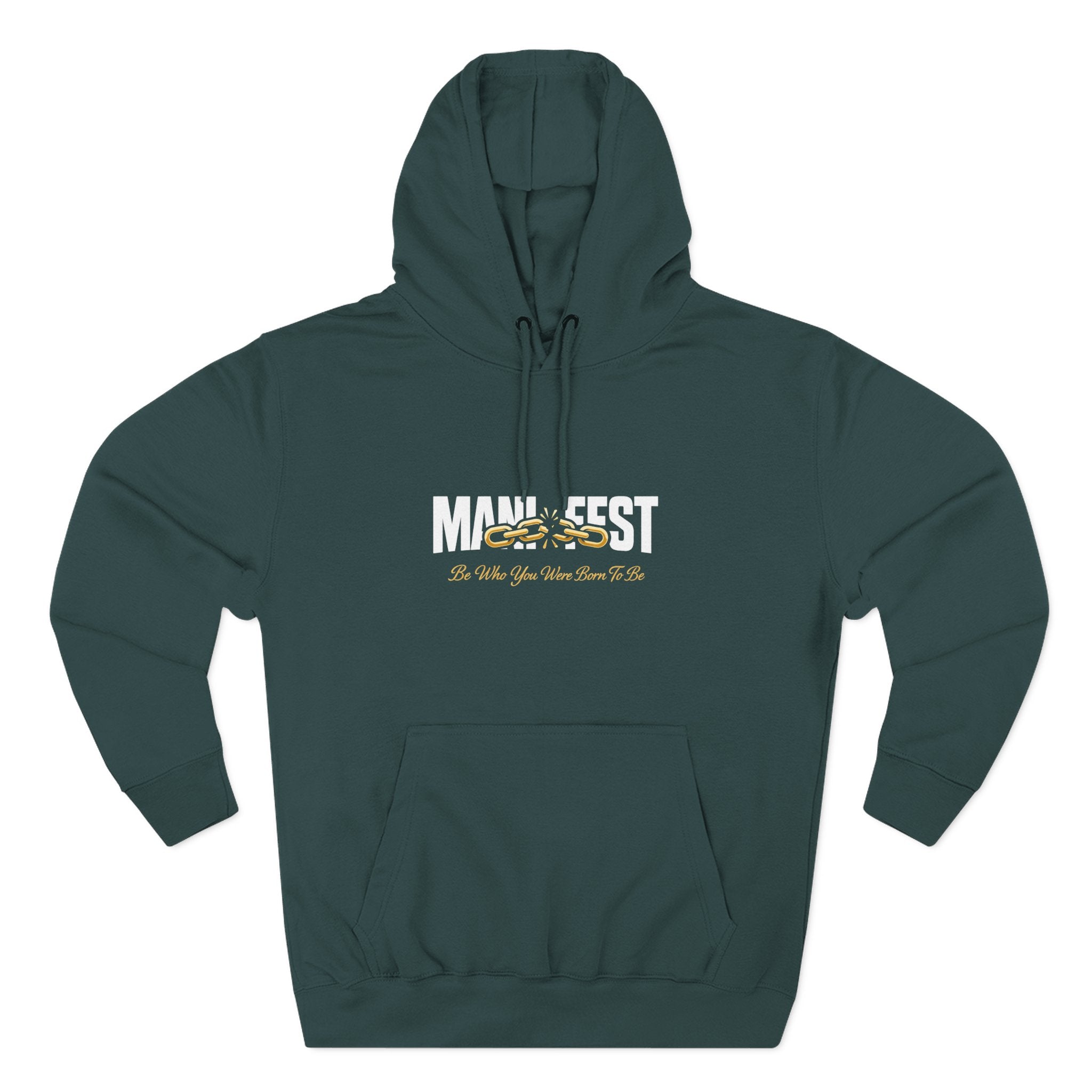 Manifest Be Who You Were Born to Be Hoodie