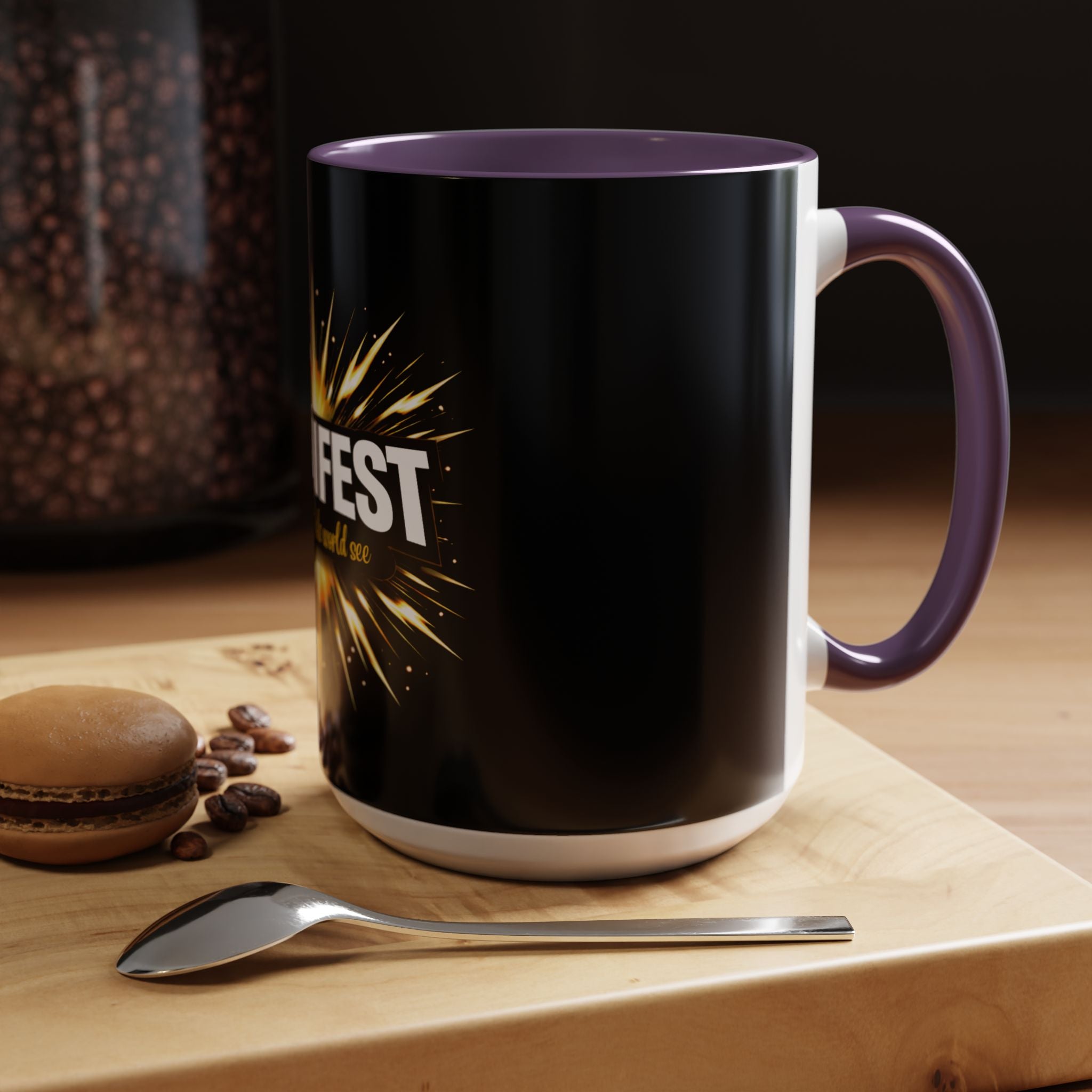 Manifest - Let the Whole World see Coffee Mug