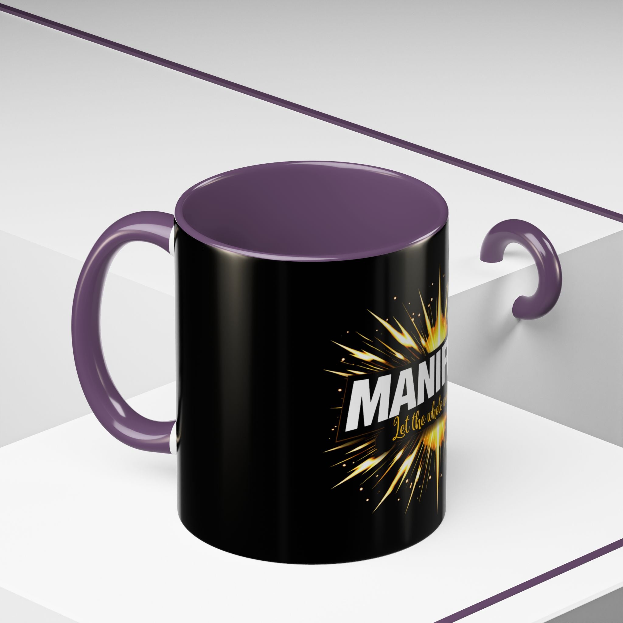 Manifest - Let the Whole World see Coffee Mug