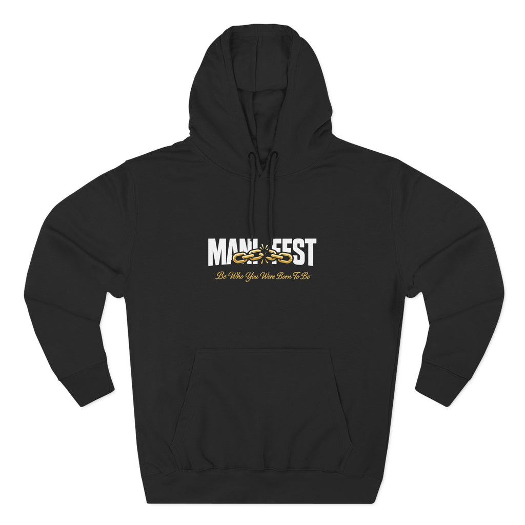 Manifest Be Who You Were Born to Be Hoodie