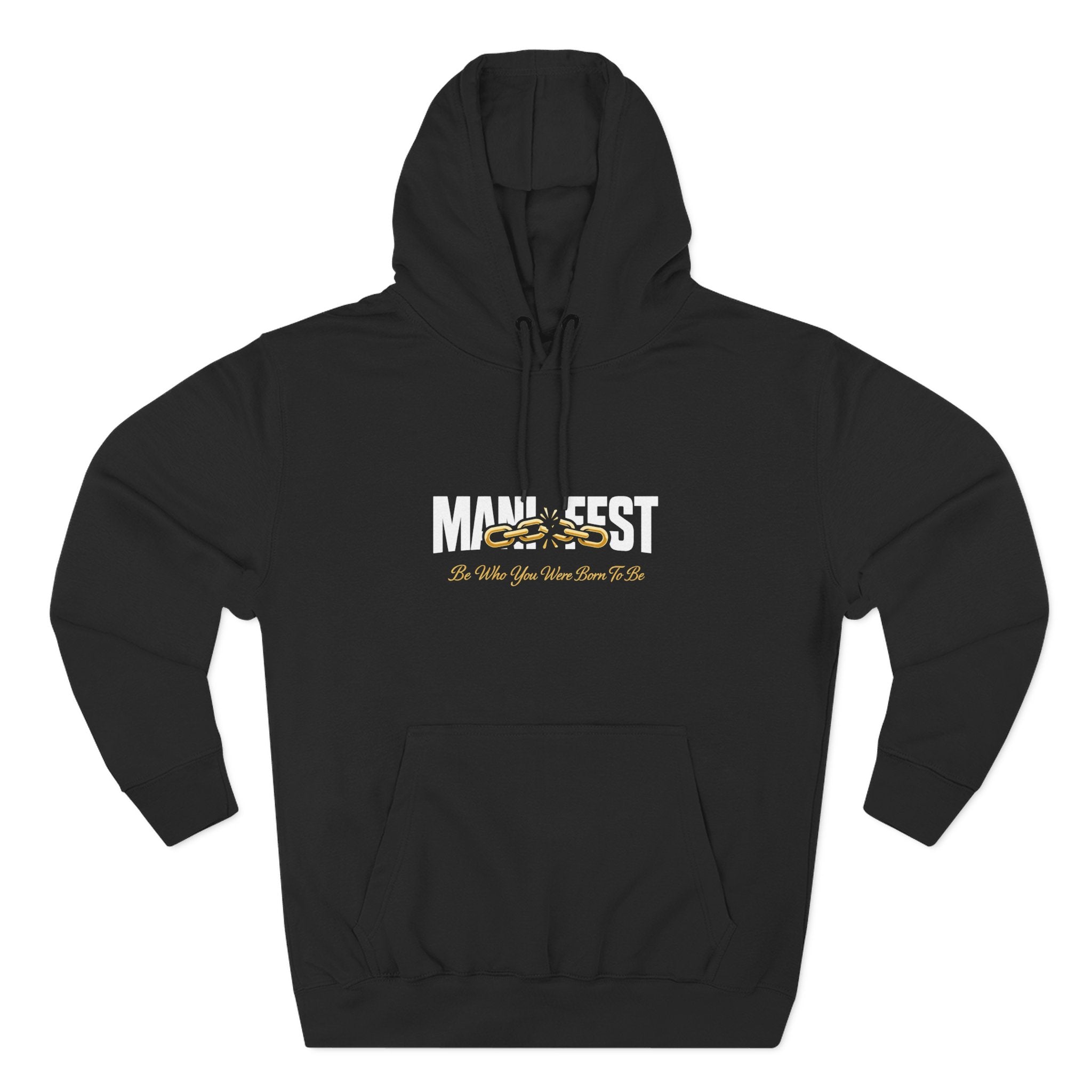 Manifest Be Who You Were Born to Be Hoodie