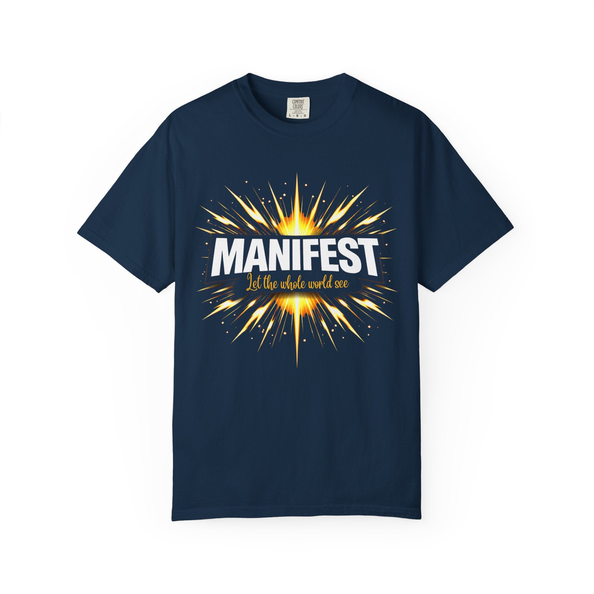 Manifest - Let the Whole World see T-Shirt