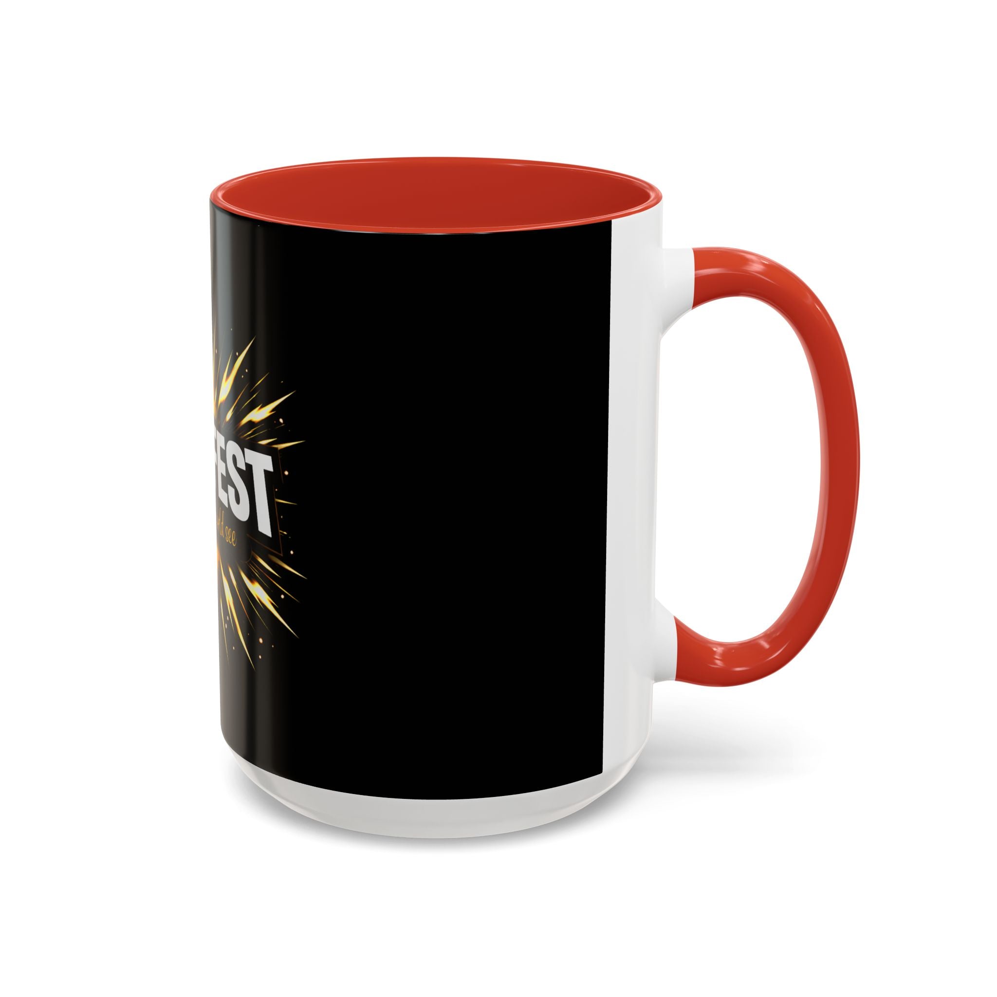 Manifest - Let the Whole World see Coffee Mug