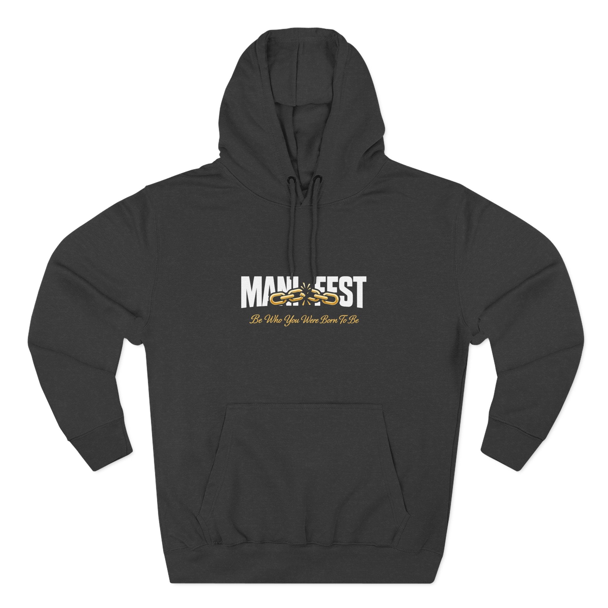Manifest Be Who You Were Born to Be Hoodie