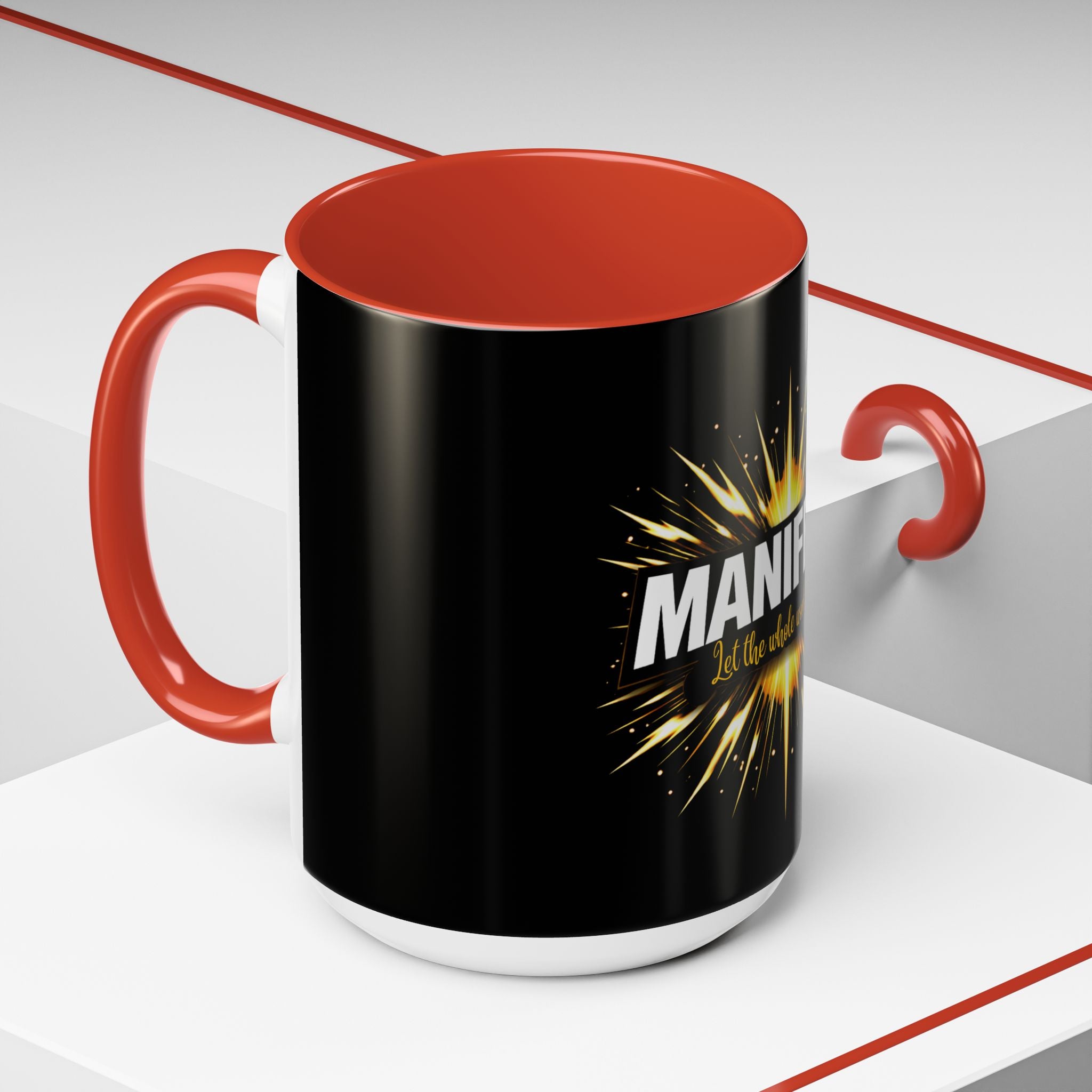 Manifest - Let the Whole World see Coffee Mug