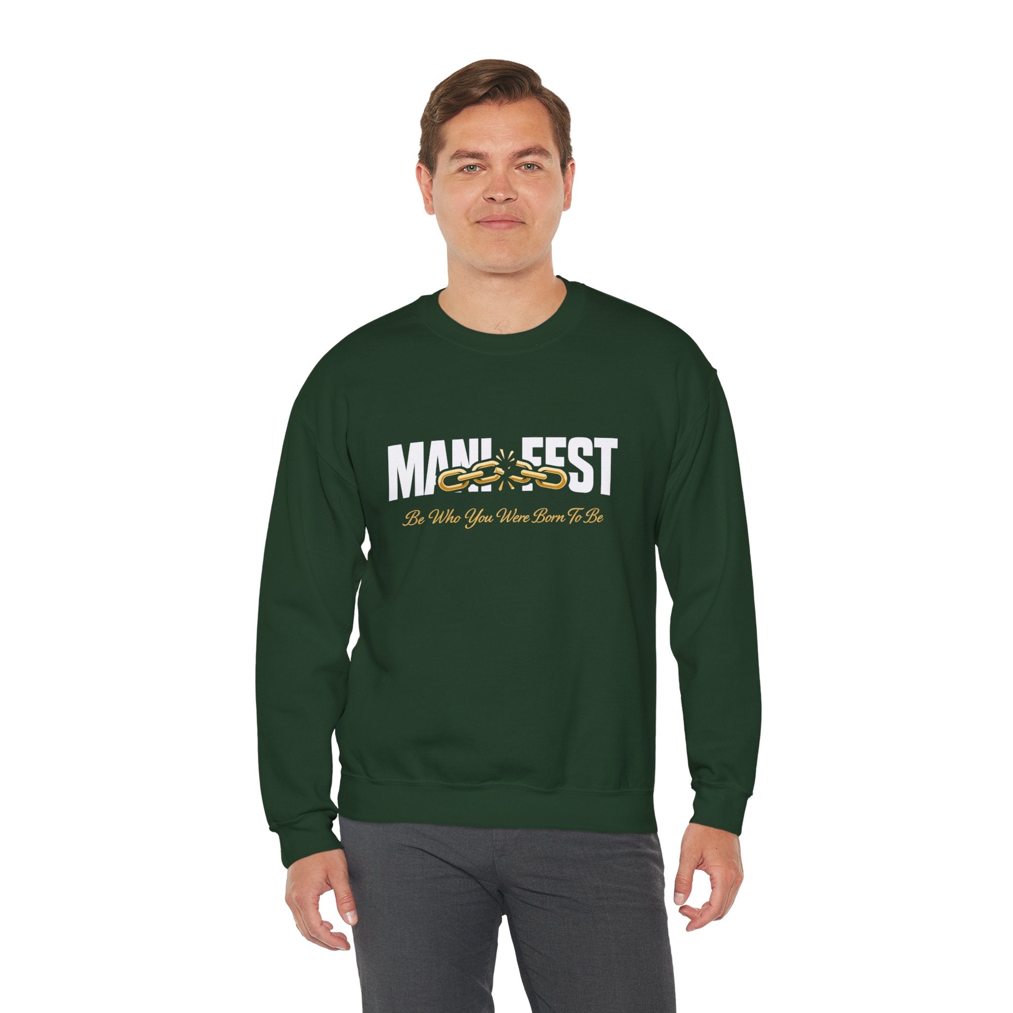 Manifest - Be Who were Born to be Crewneck Sweatshirt
