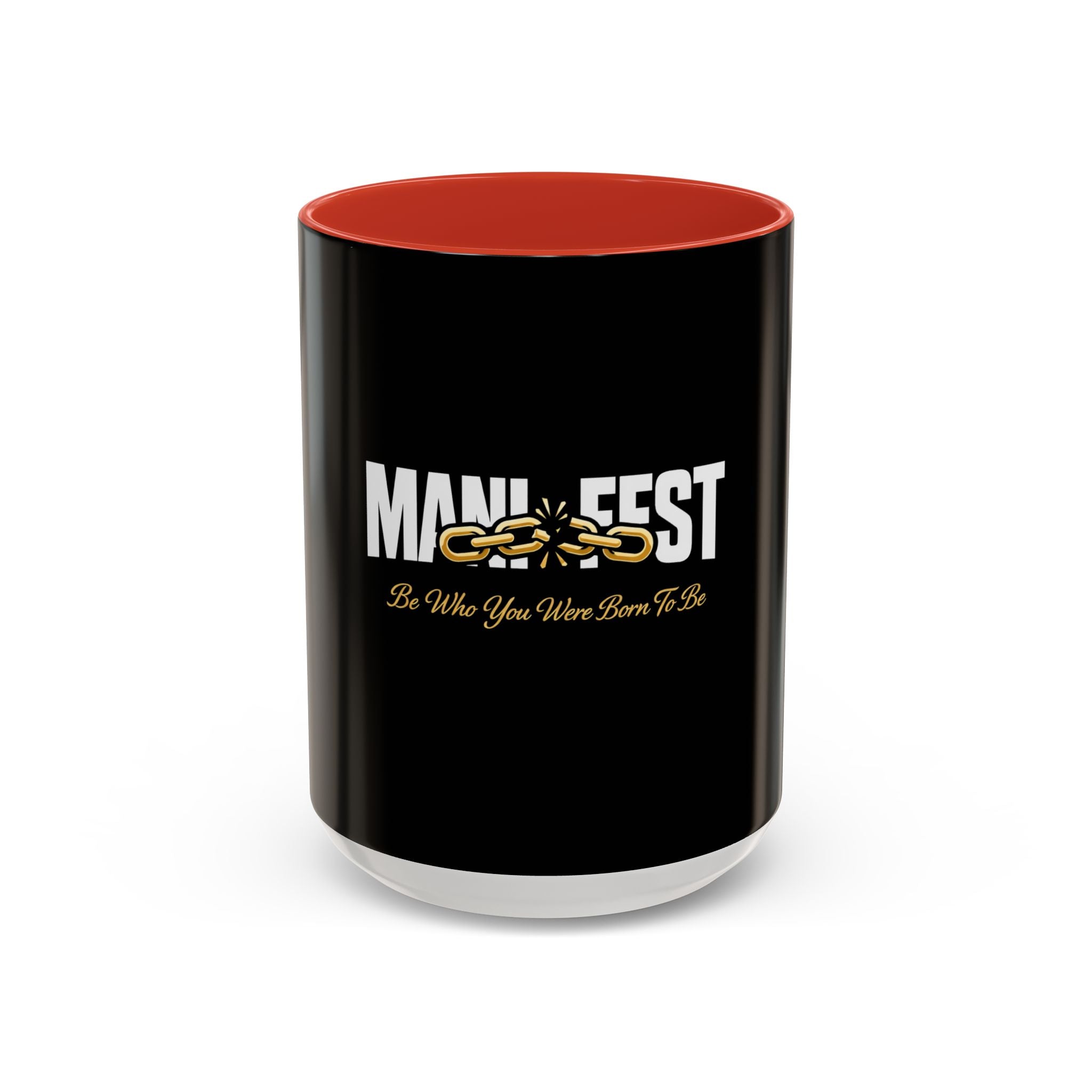 Manifest Be Who You Were Born To Be Mug