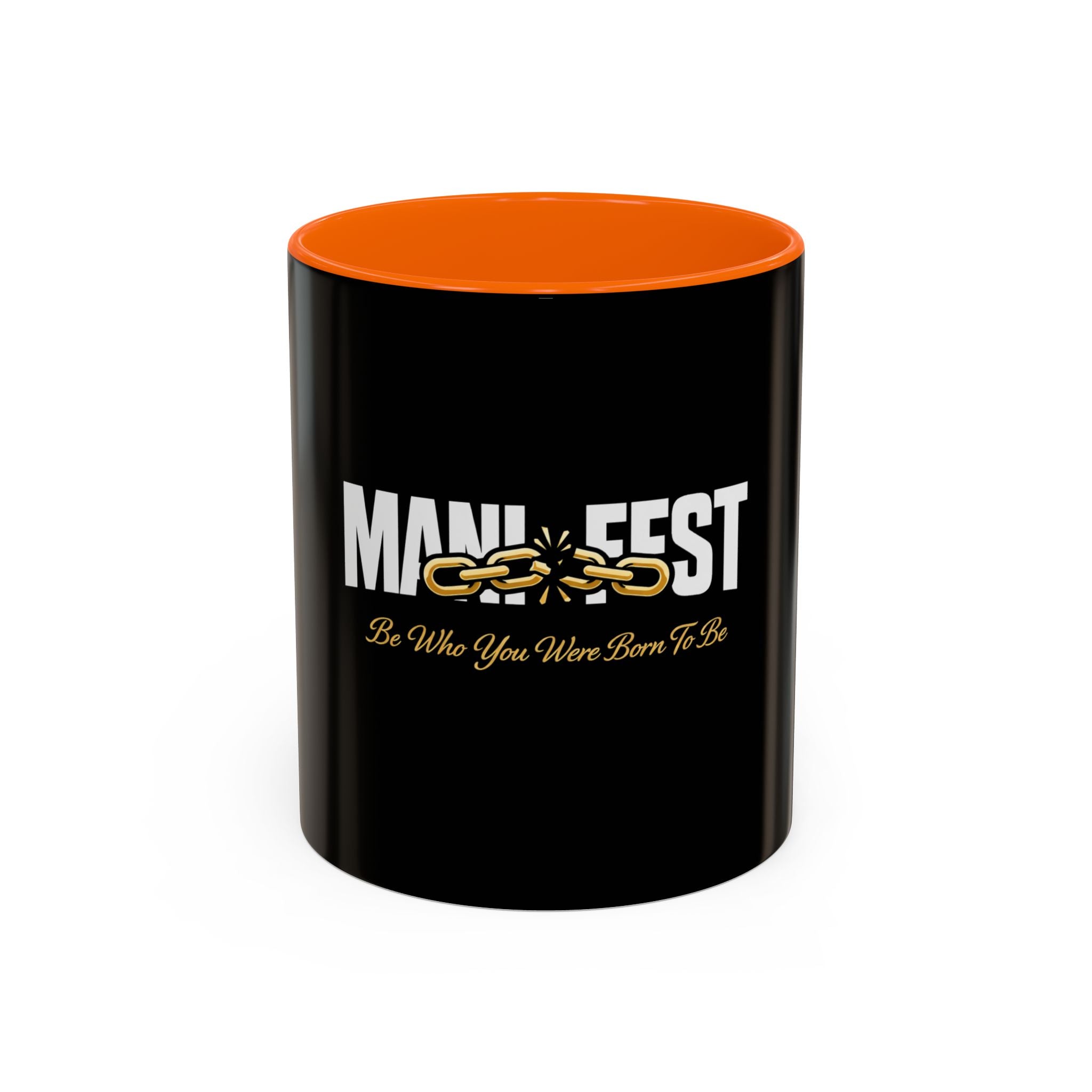 Manifest Be Who You Were Born To Be Mug