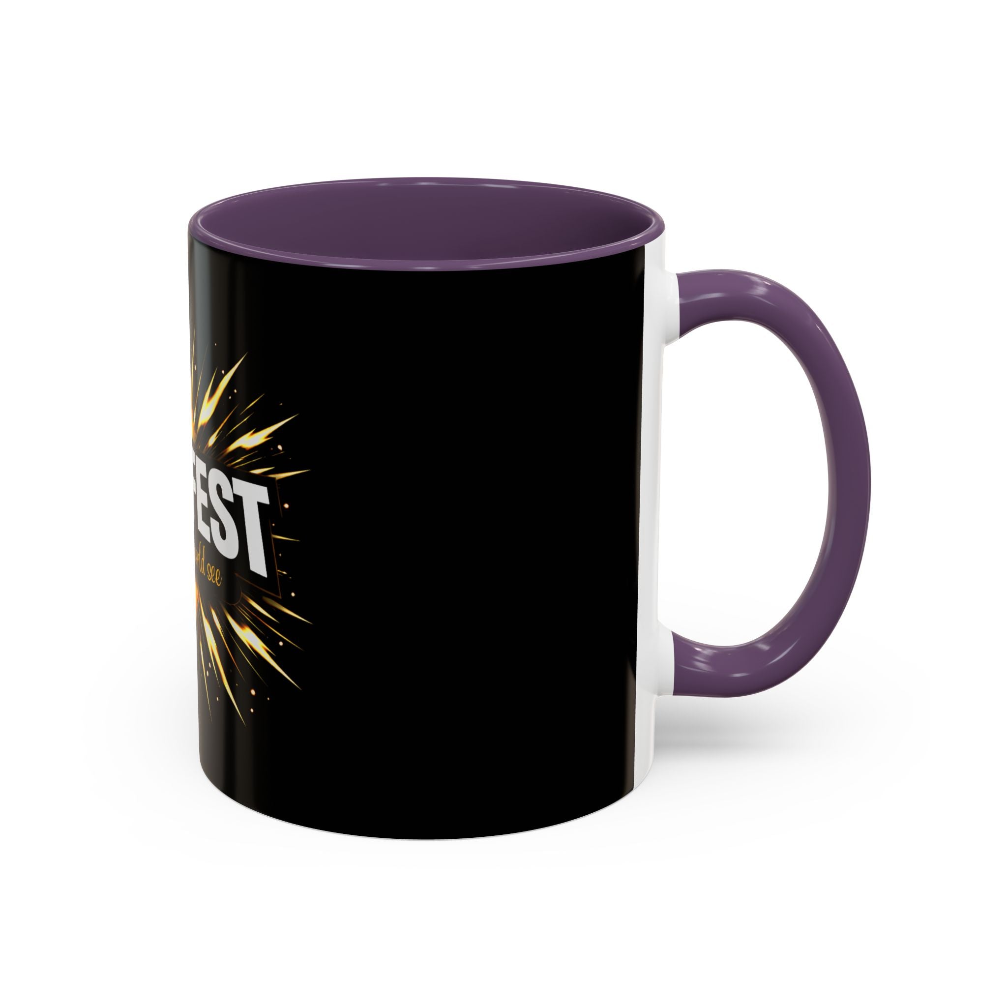 Manifest - Let the Whole World see Coffee Mug