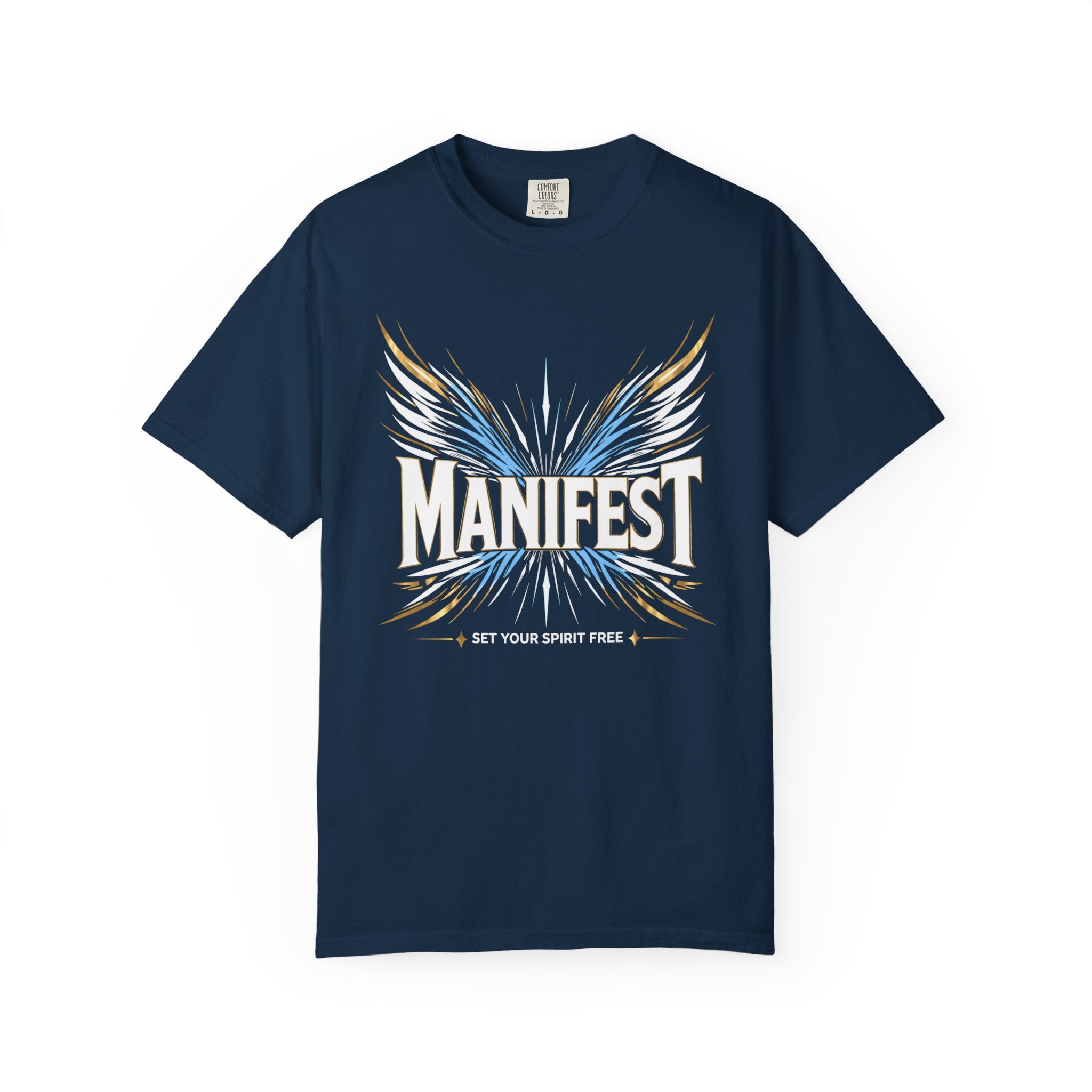 MANIFEST - SET YOUR SPIRIT FREE  T-shirt