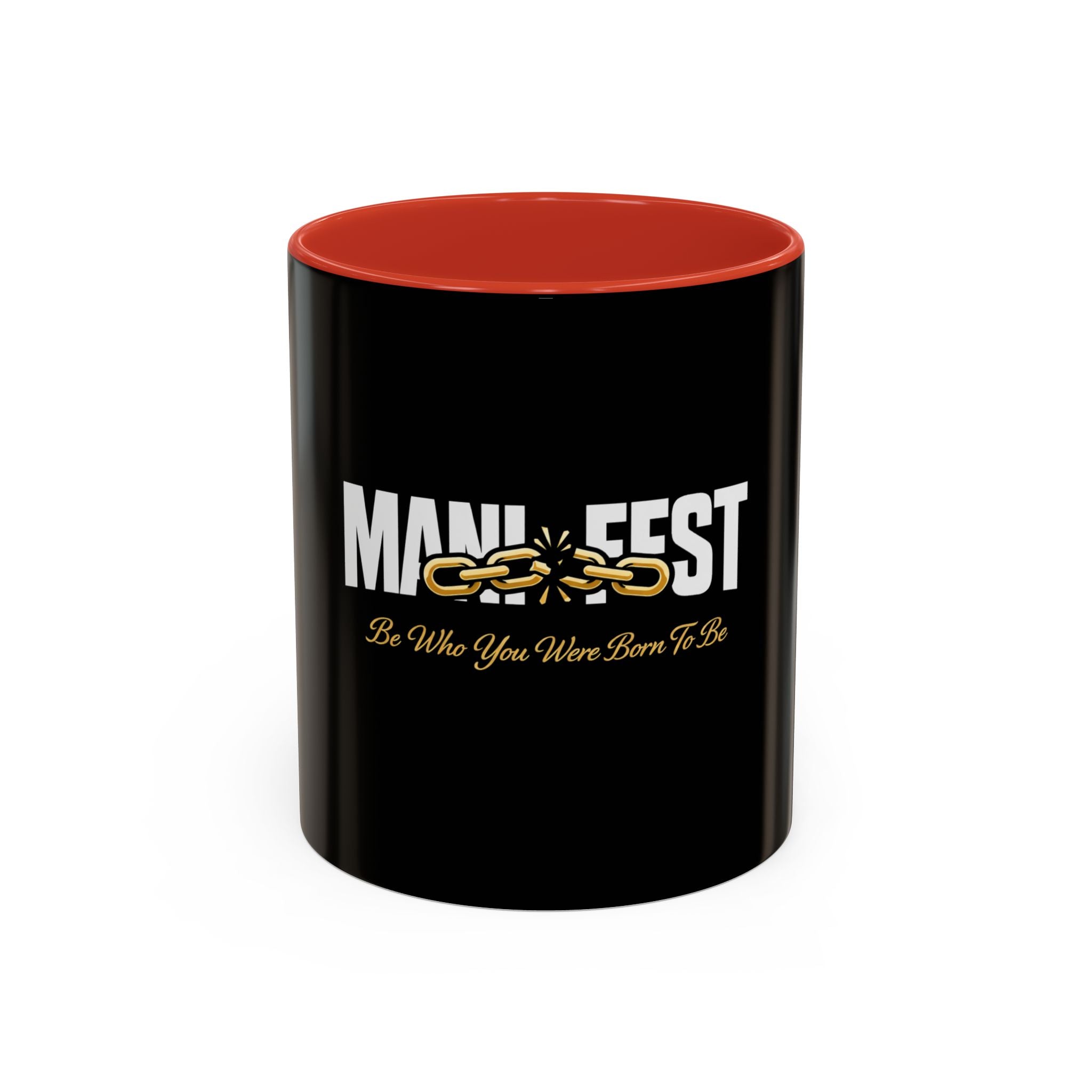 Manifest Be Who You Were Born To Be Mug