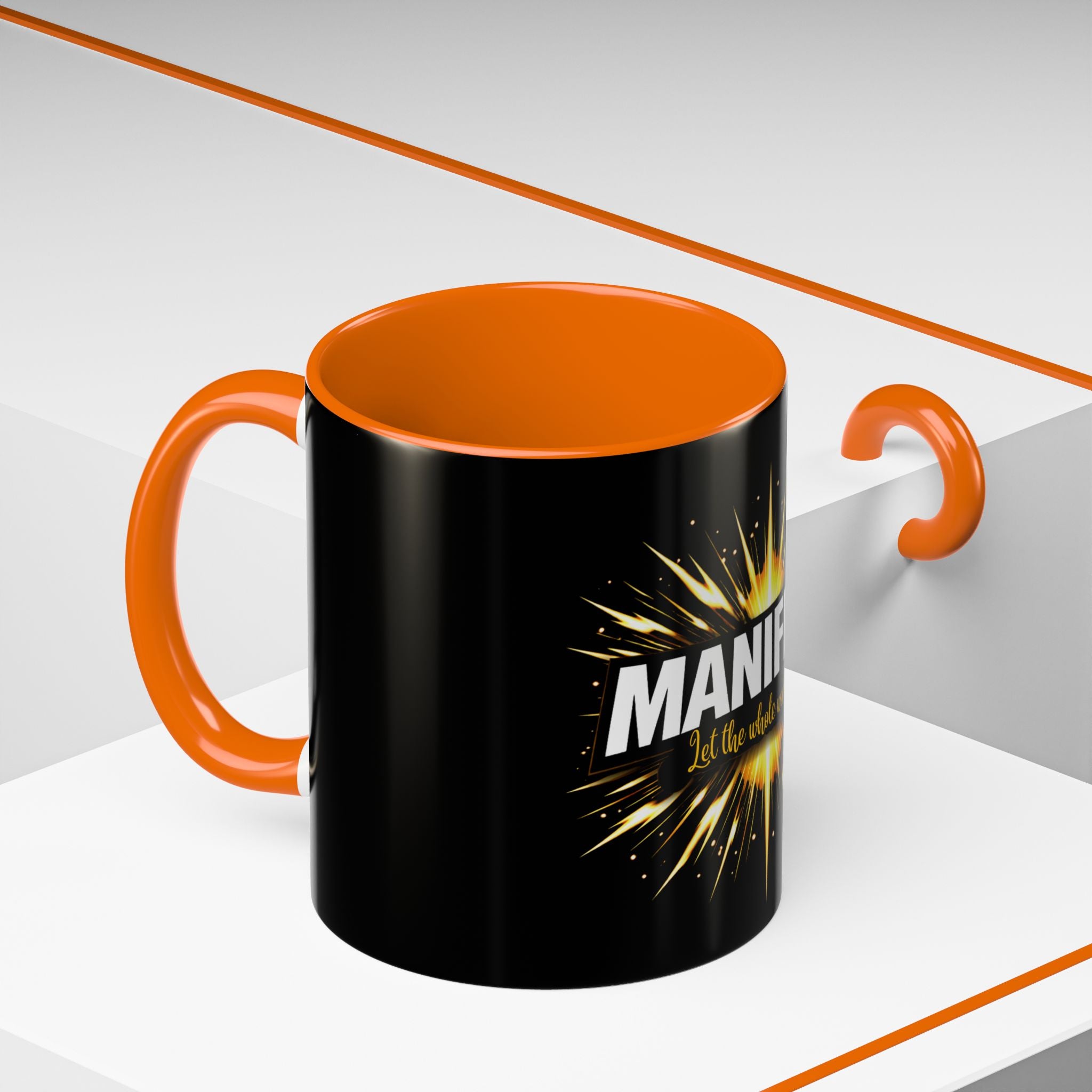 Manifest - Let the Whole World see Coffee Mug