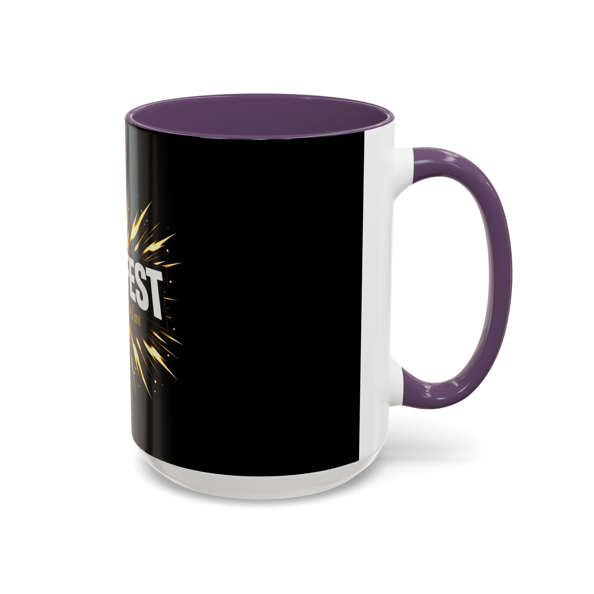 Manifest - Let the Whole World see Coffee Mug