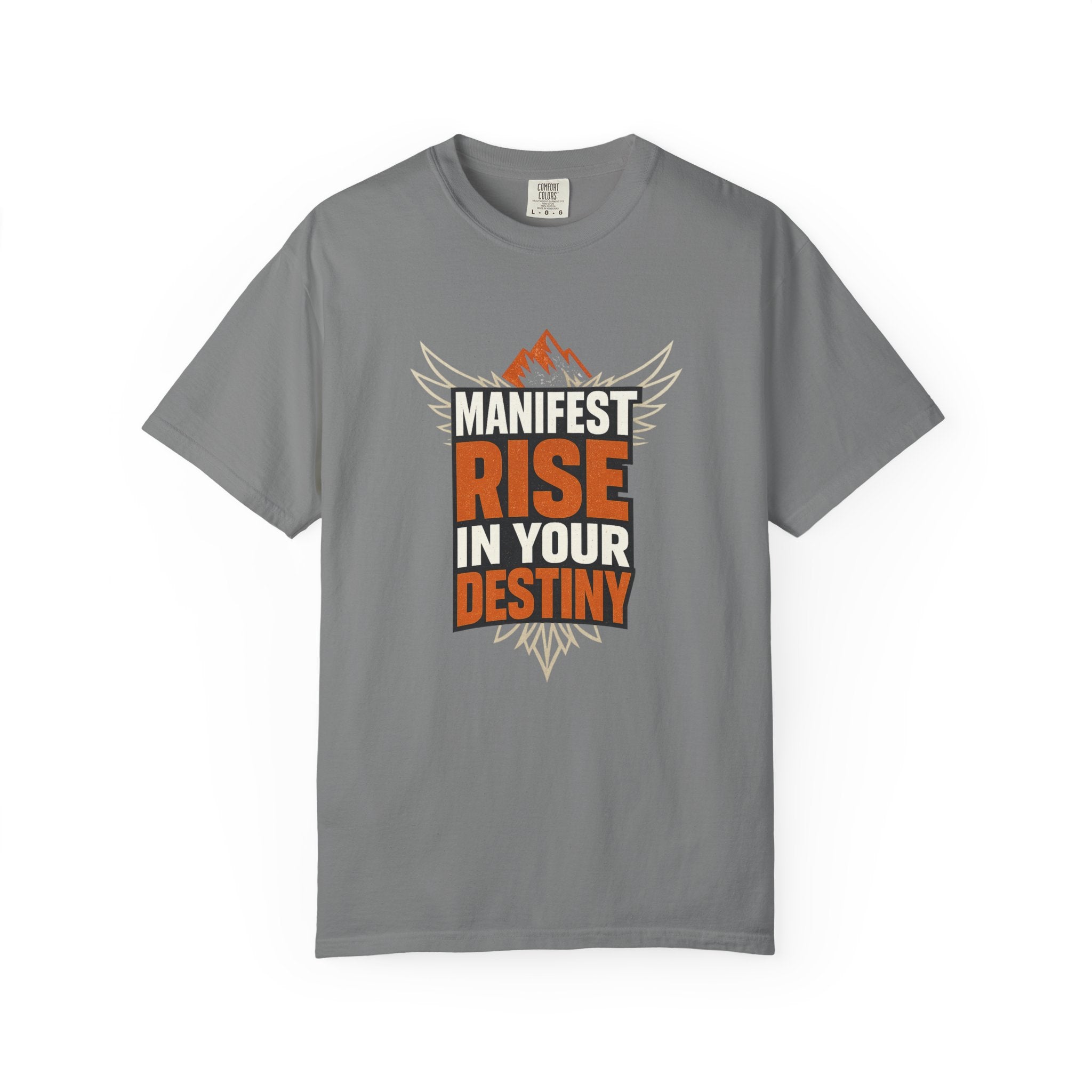 Manifest Rise In Your Destiny T-Shirt — Inspirational Mountain