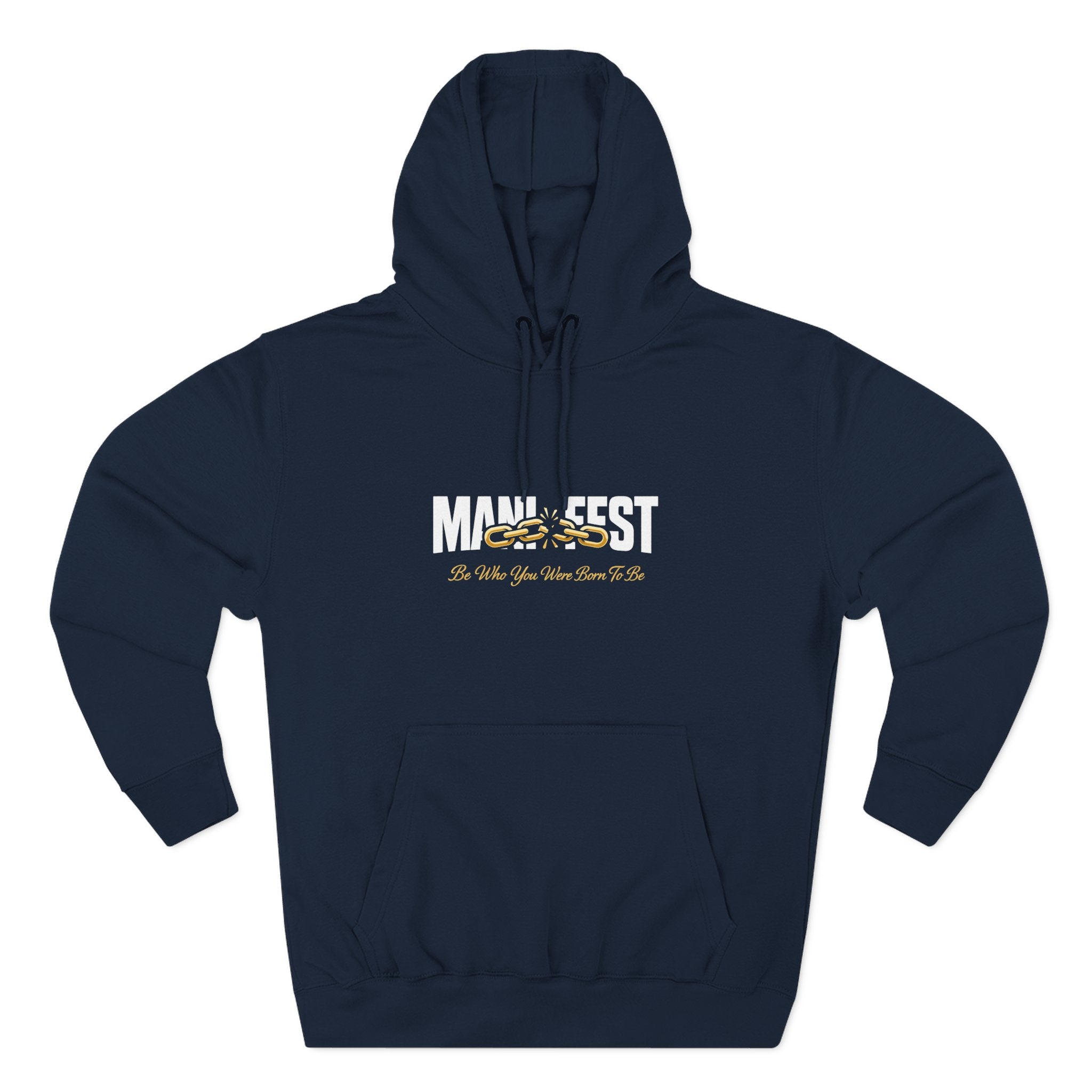 Manifest Be Who You Were Born to Be Hoodie