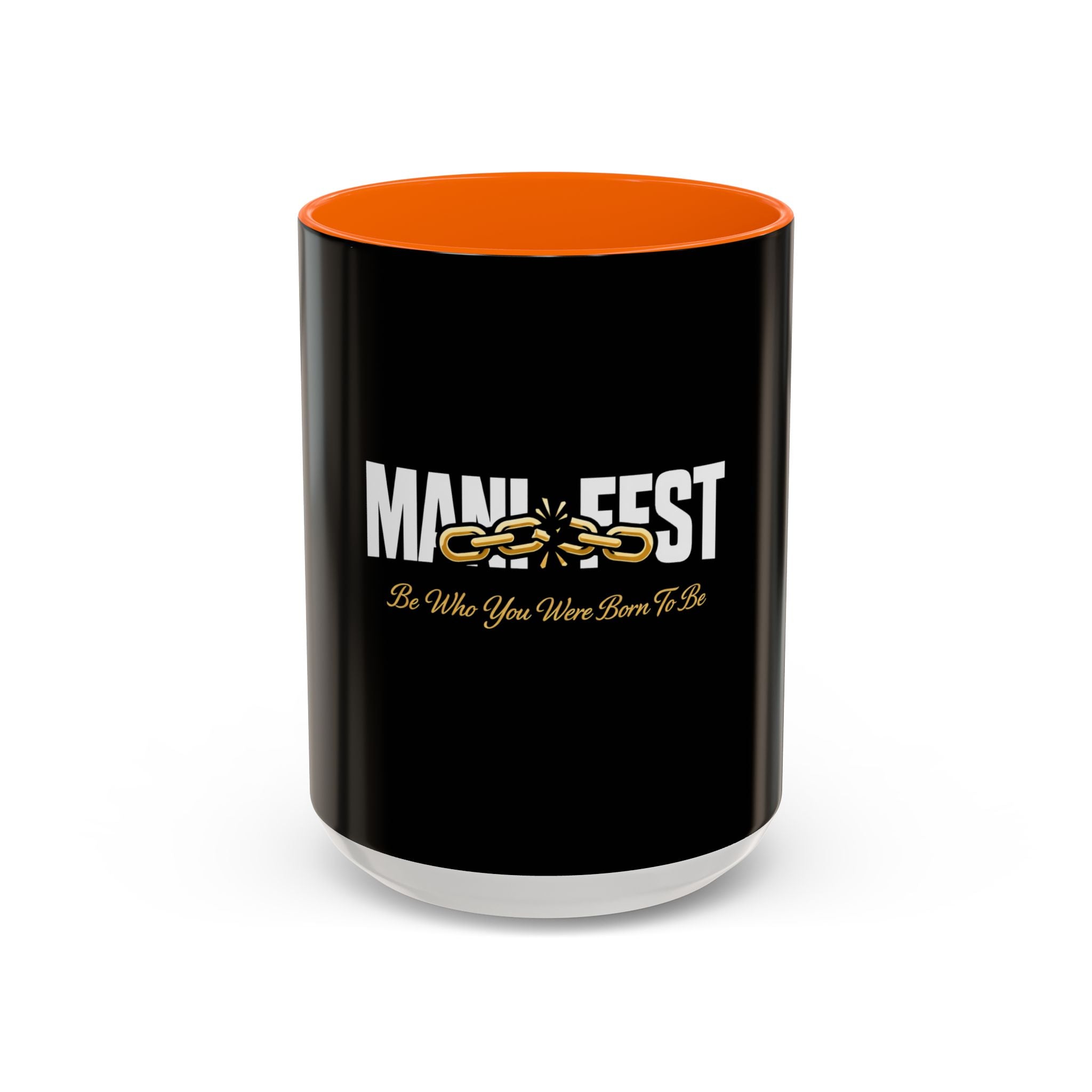 Manifest Be Who You Were Born To Be Mug